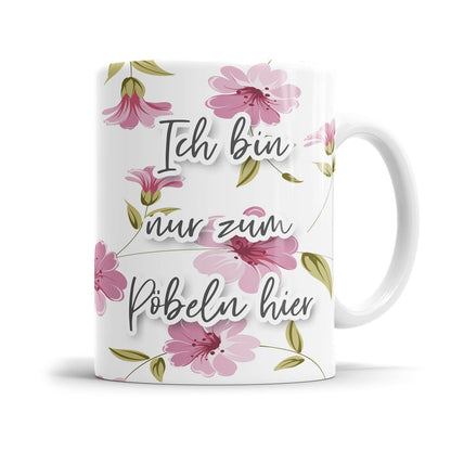Freche rosa Sprüche Tasse mit Blumenhintergrund