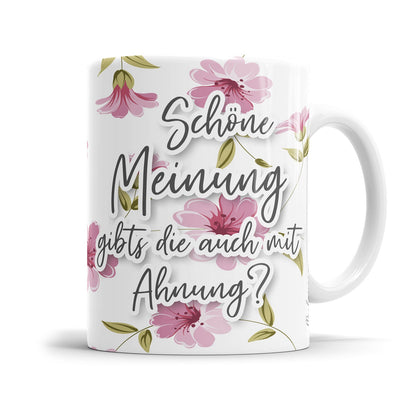 Rosa Blumen Tasse mit sarkastischem Spruch