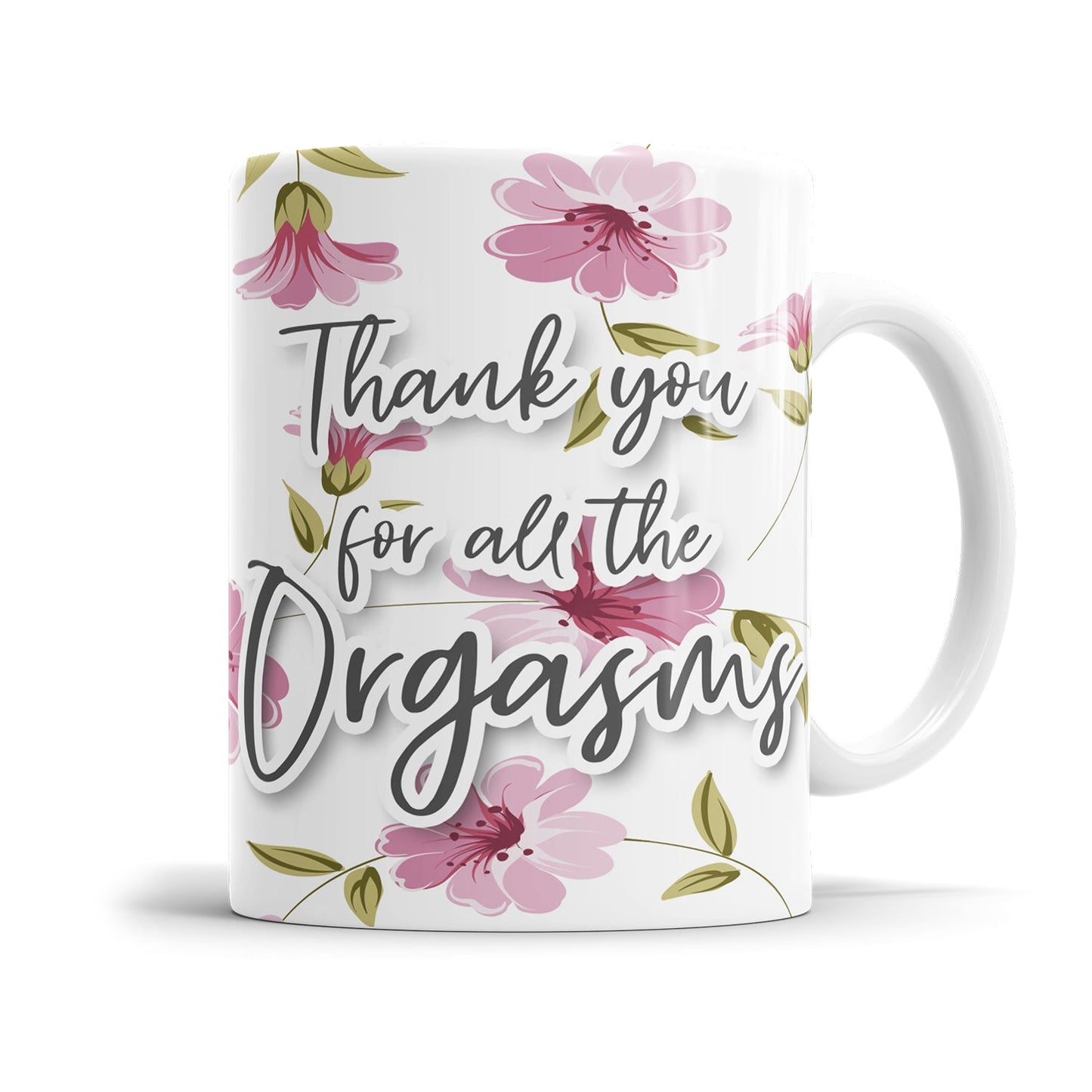 Freche Rosa Tasse mit Blumenhintergrund und provokantem Spruch