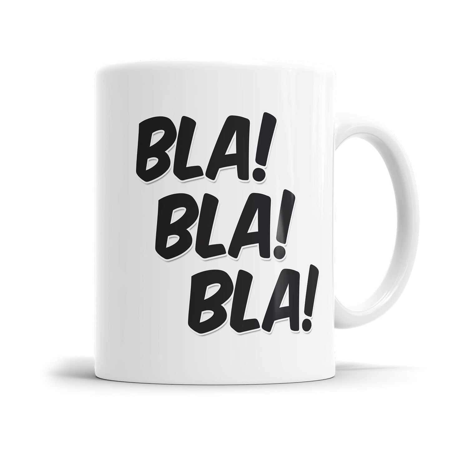 Lustige Tasse für genervte Menschen mit dem Spruch „Bla! Bla! Bla!"