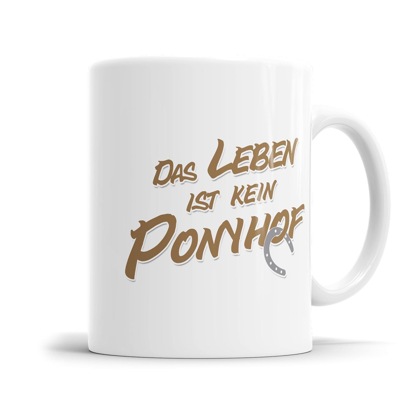 Lustige Tasse für genervte Menschen mit dem Spruch „Das Leben ist kein Ponyhof"