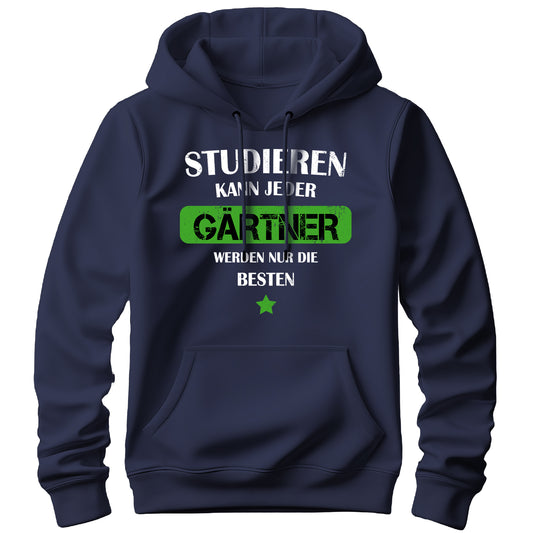 Studieren kann jeder - Gärtner werden nur die besten - Hoodie Navy - FULiMA®