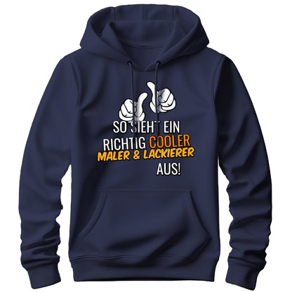 So sieht ein richtig cooler Maler und Lackierer aus - Hoodie - FULiMA®