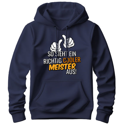 So sieht ein richtig cooler Meister aus - Hoodie Navy - FULiMA®