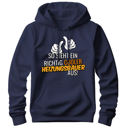 So sieht ein richtig cooler Heizungsbauer aus - Hoodie Navy - FULiMA®