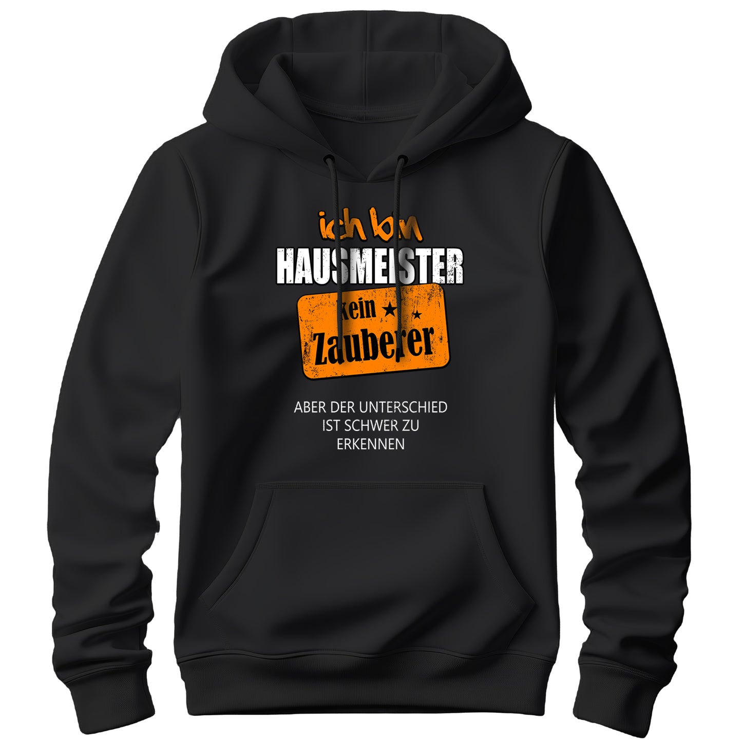 Ich bin Hausmeister kein Zauberer - Hoodie Schwarz - FULiMA®