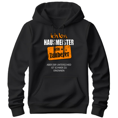 Ich bin Hausmeister kein Zauberer - Hoodie Schwarz - FULiMA®