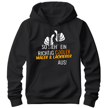 So sieht ein richtig cooler Maler und Lackierer aus - Hoodie - FULiMA®