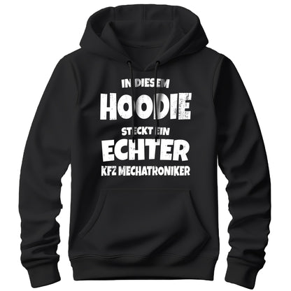 In diesem Hoodie steckt ein echter KFZ Mechatroniker - Hoodie Schwarz - FULiMA®