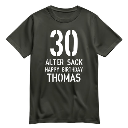 Geburtstag Shirt - 30 Alter Sack Happy Birthday mit Namen