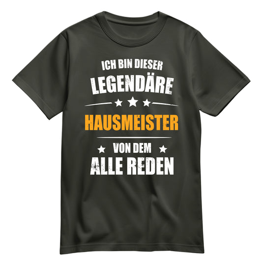 Ich bin dieser Legendäre Hausmeister von dem alle reden - Shirt Khaki - FULiMA®