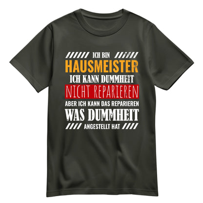 Ich bin Hausmeister ich kann Dummheit nicht reparieren - Shirt Khaki - FULiMA®