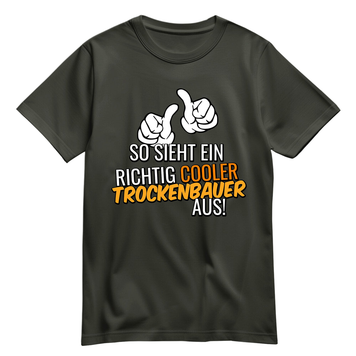 So sieht ein richtig cooler Trockenbauer aus - Shirt Khaki - FULiMA®