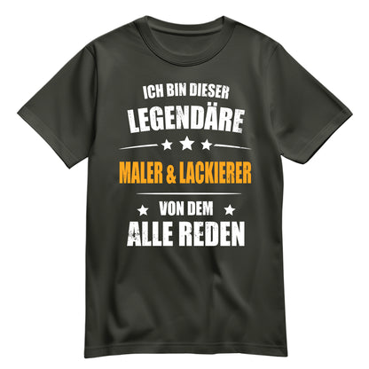 Ich bin dieser Legendäre Maler und Lackierer von dem alle reden - Shirt Khaki - FULiMA®