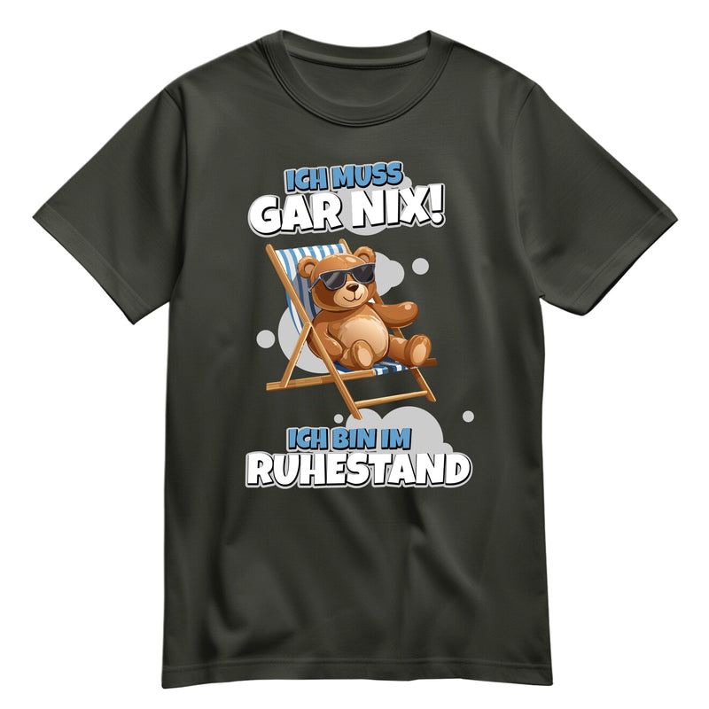 Rentner T Shirt - Ich muss gar nix - Teddy im Liegestuhl - Ruhestand Geschenk Khaki - FULiMA®