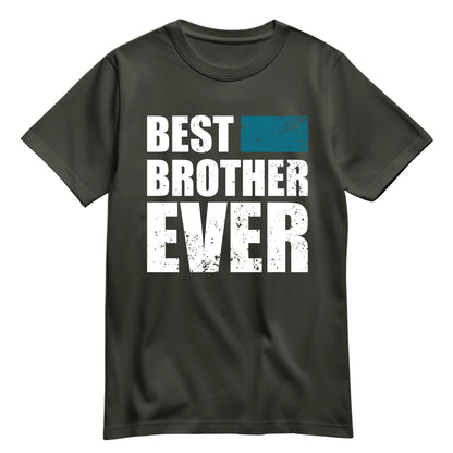 Bruder Shirt - Best Brother Ever - Geschenk