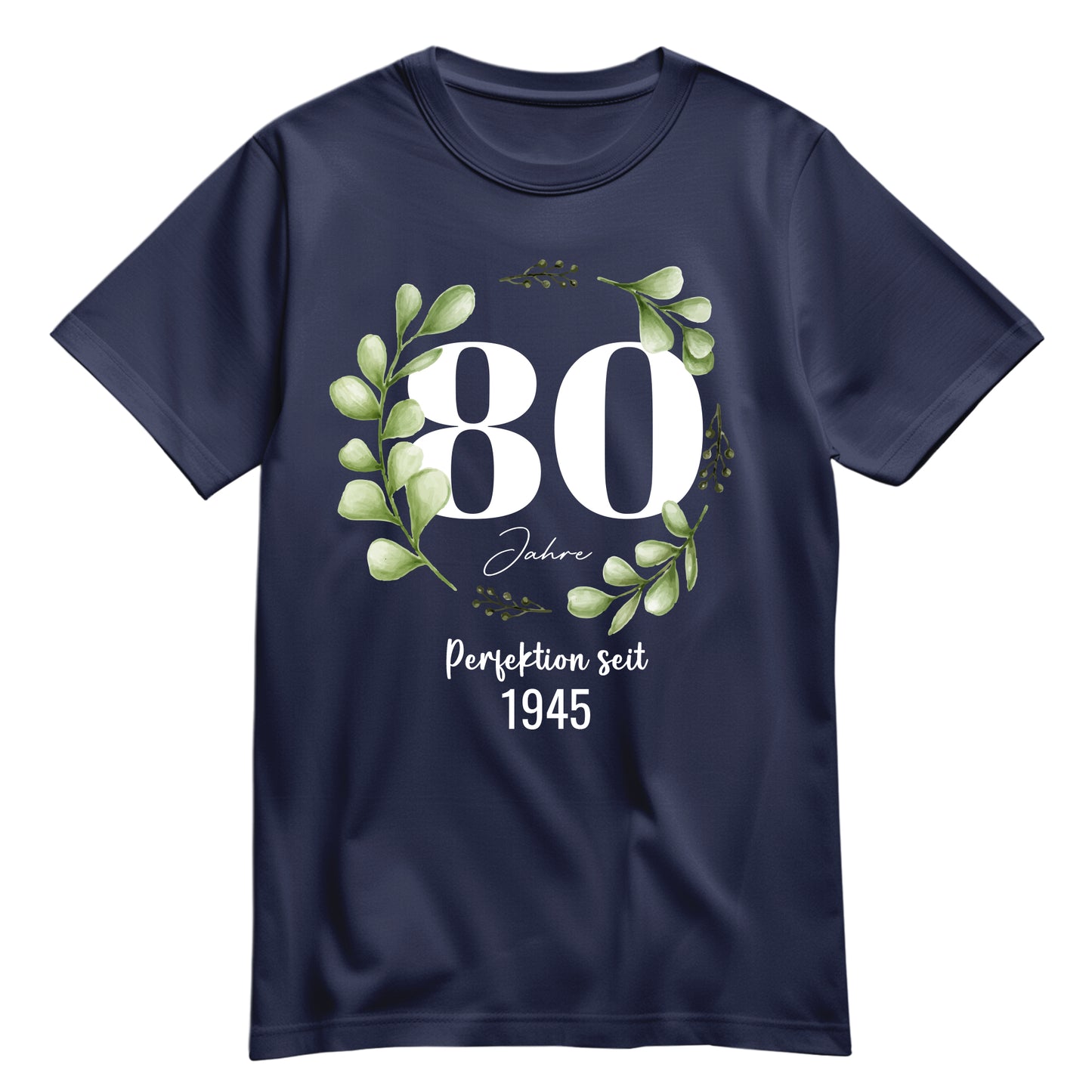 80 Jahre Perfektion seit 1945 - Geburtstag Shirt Navy - FULiMA®