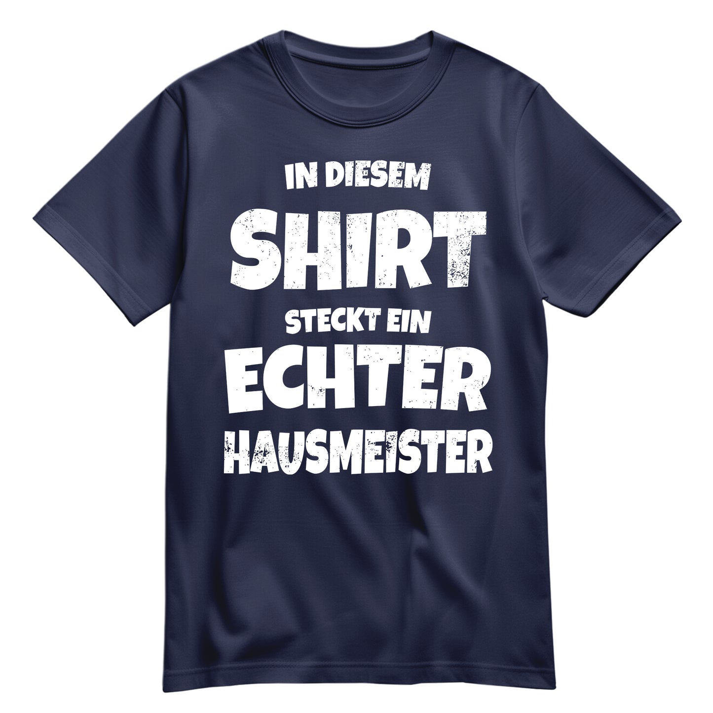 In diesem Shirt steckt ein echter Hausmeister - Shirt Navy - FULiMA®