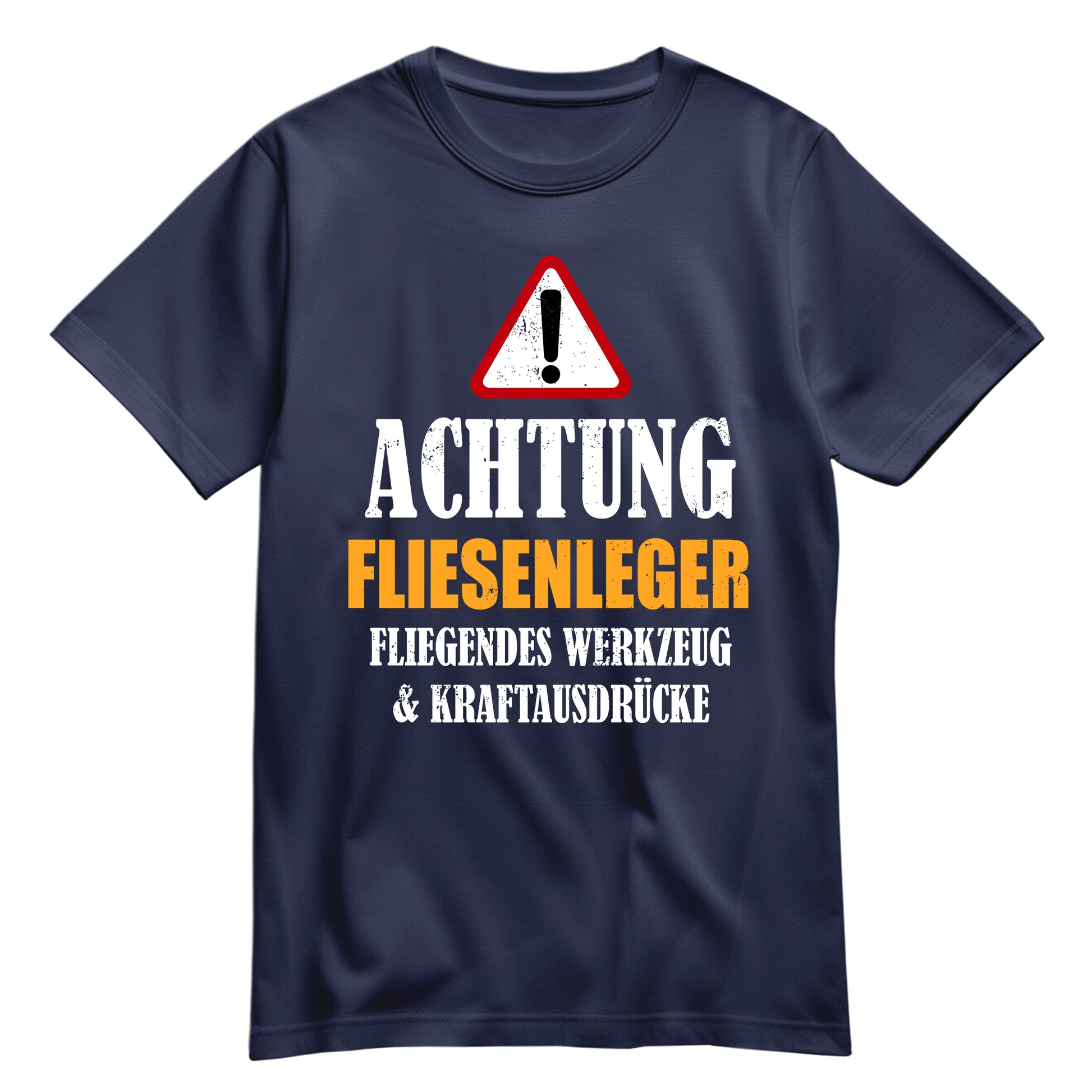 Achtung Fliesenleger - Kraftausdrücke - Shirt Navy - FULiMA®