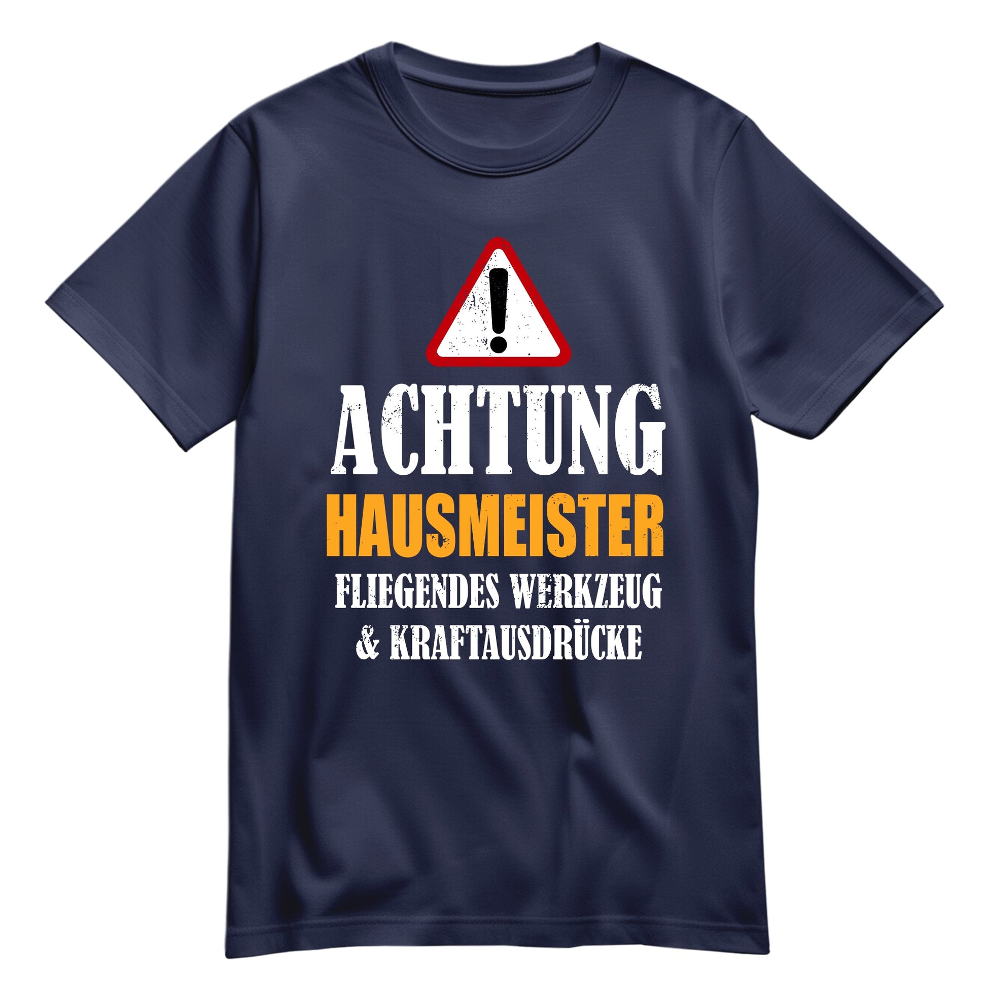 Achtung Hausmeister - Kraftausdrücke - Shirt Navy - FULiMA®