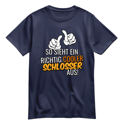 So sieht ein richtig cooler Schlosser aus - Shirt Navy - FULiMA®