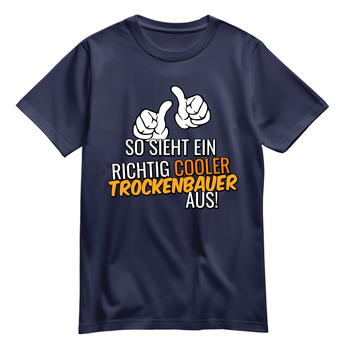 Trockenbauer-Shirts