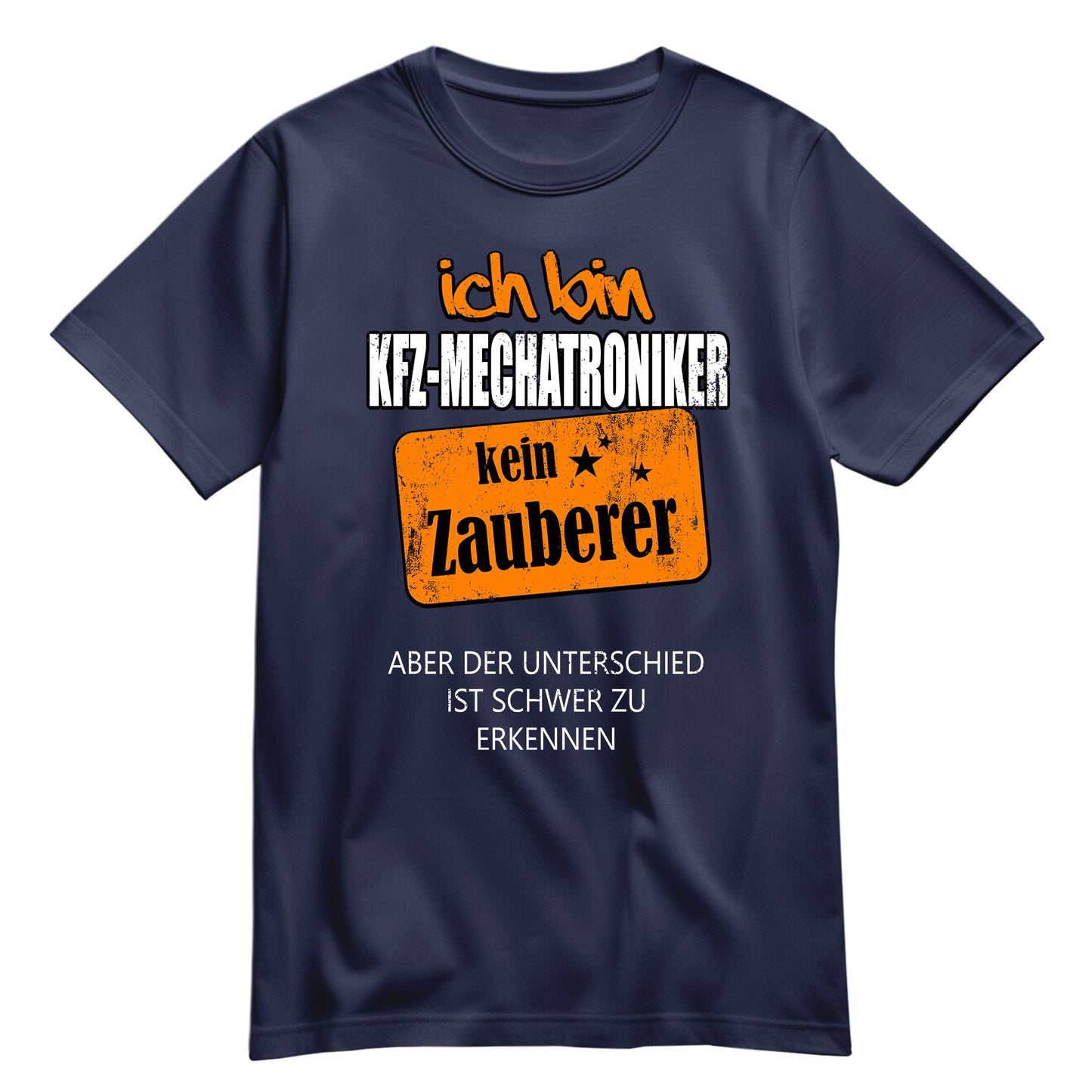 Ich bin KFZ-Mechatroniker - kein Zauberer - Shirt Navy - FULiMA®