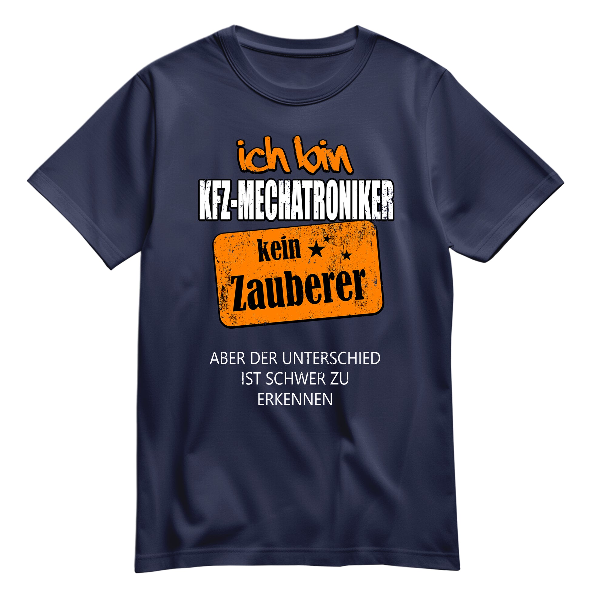 Ich bin KFZ-Mechatroniker - kein Zauberer - Shirt Navy - FULiMA®