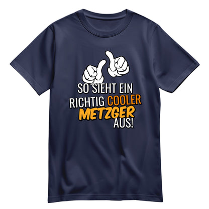 So sieht ein richtig cooler Metzger aus - Shirt Navy - FULiMA®