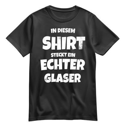 In diesem Shirt steckt ein echter Glaser - Shirt Schwarz - FULiMA®