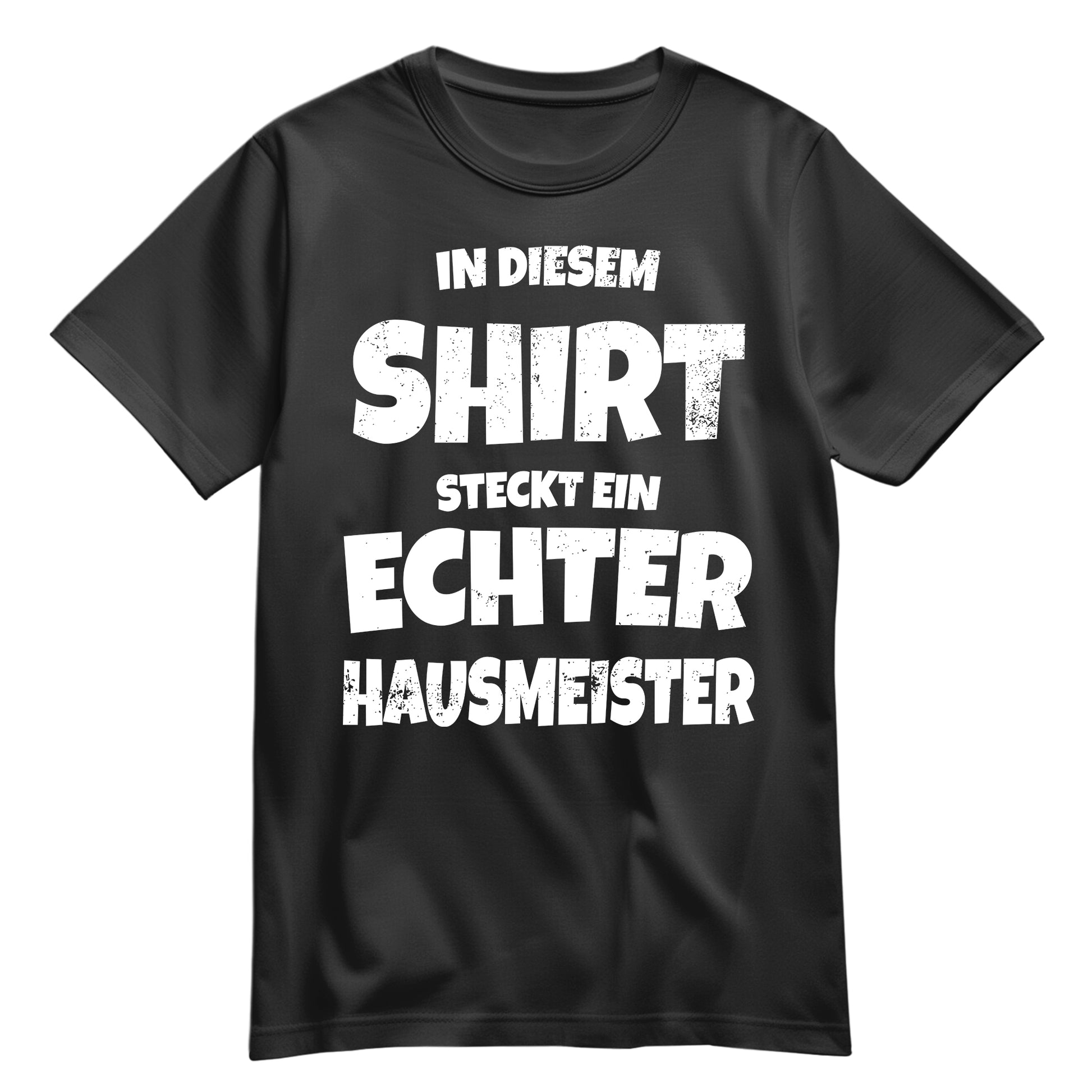 In diesem Shirt steckt ein echter Hausmeister - Shirt Schwarz - FULiMA®