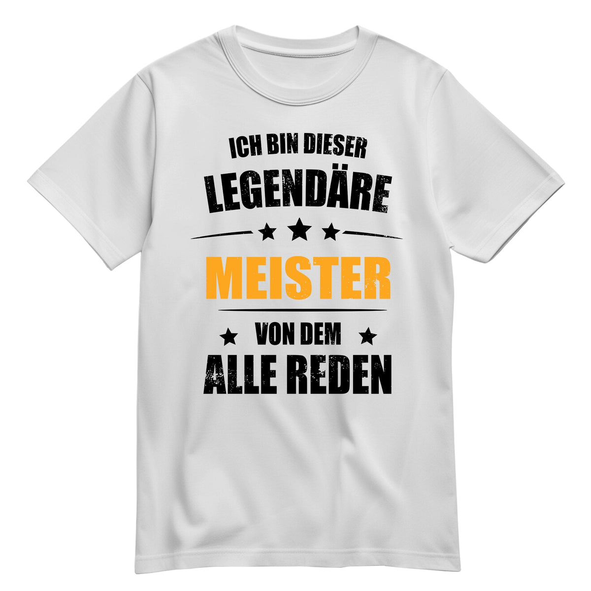 Ich bin dieser Legendäre Meister von dem alle reden - Shirt Weiß - FULiMA®