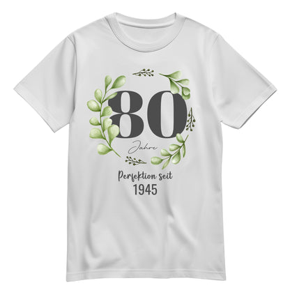 80 Jahre Perfektion seit 1945 - Geburtstag Shirt Weiß - FULiMA®