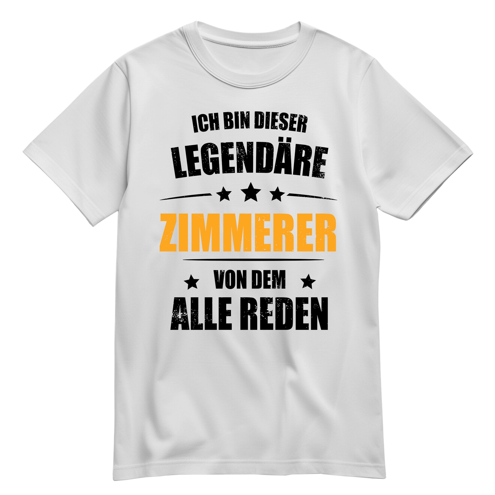 Ich bin dieser Legendäre Zimmerer von dem alle reden - Shirt Weiß - FULiMA®