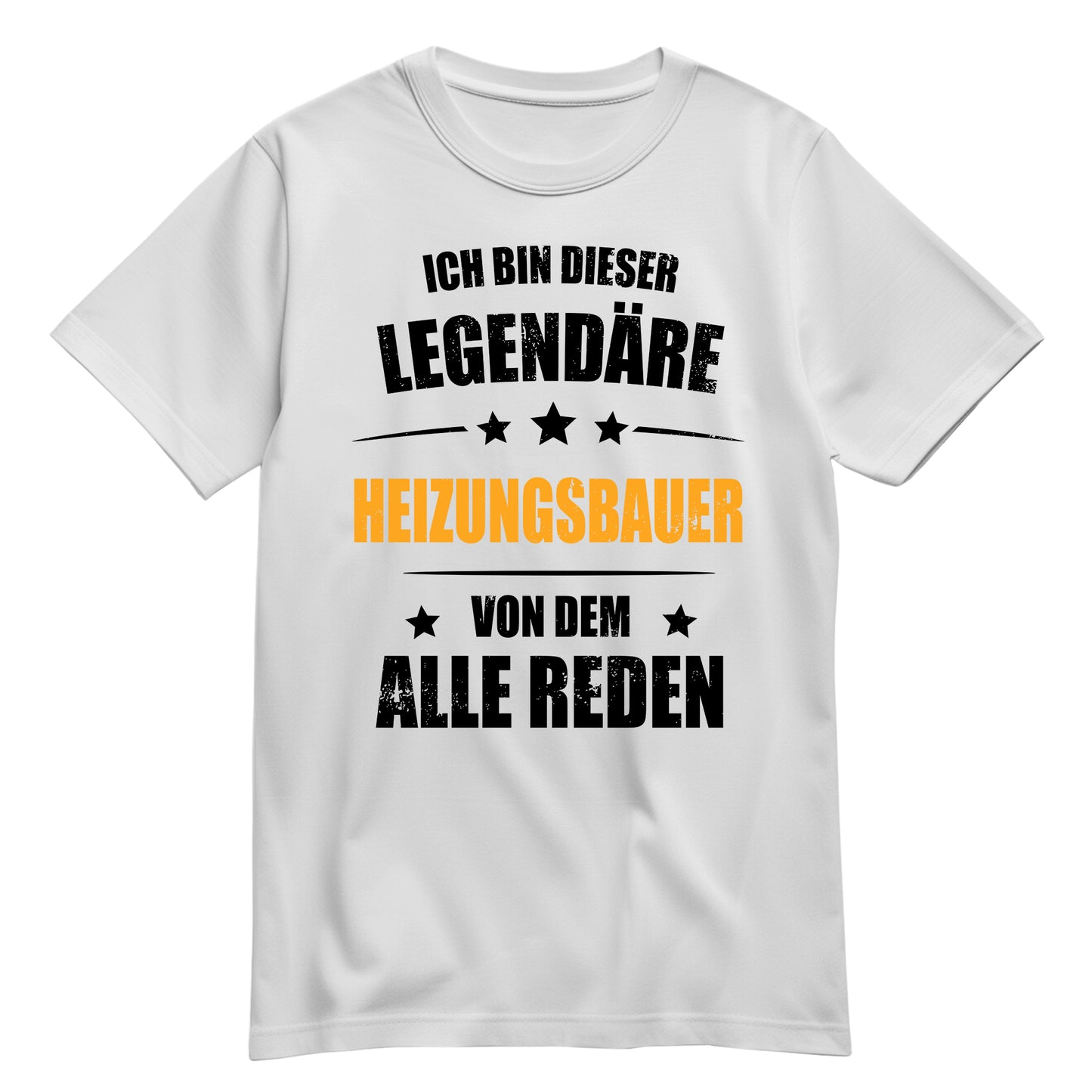 Ich bin dieser Legendäre Heizungsbauer von dem alle reden - Shirt Weiß - FULiMA®