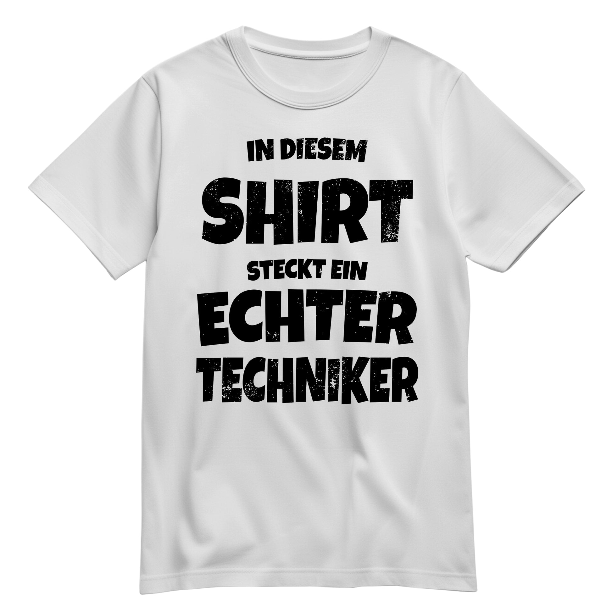 In diesem Shirt steckt ein echter Techniker - Shirt Weiß - FULiMA®