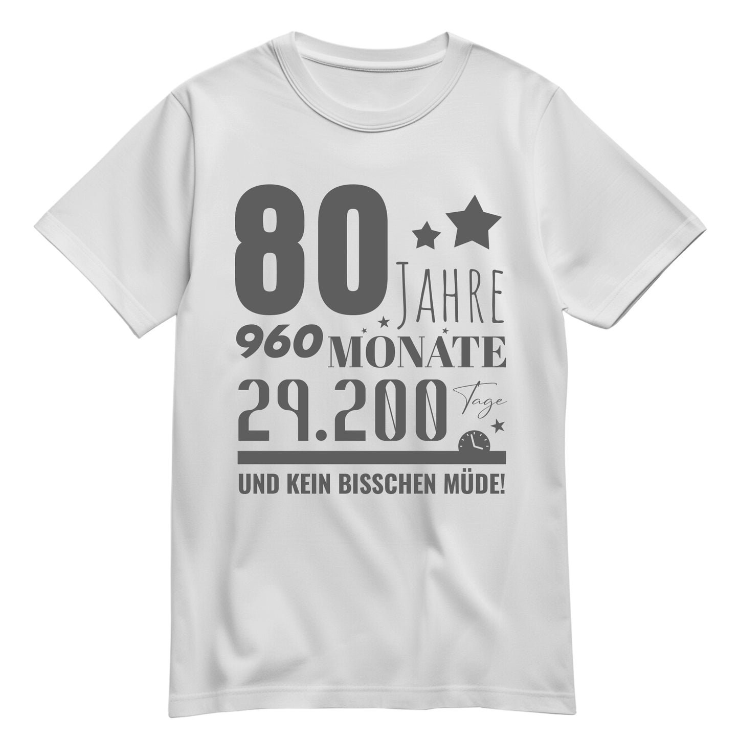 80 Jahre 960 Monate und kein bisschen Müde - Geburtstag Shirt Weiß - FULiMA®