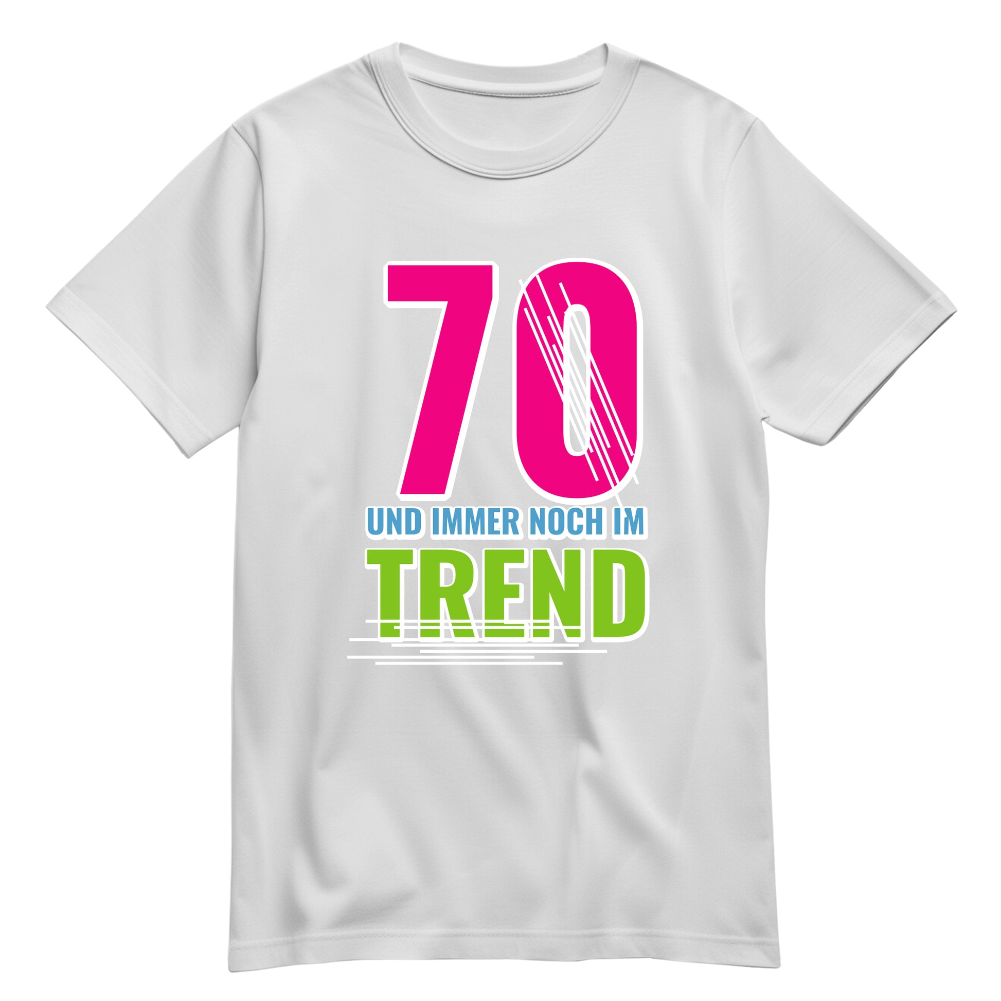 70 Jahre und immer noch im Trend - Geburtstag Shirt Weiß - FULiMA®